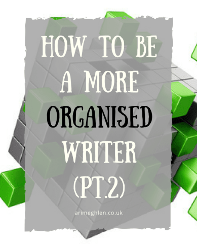 Banner how to be a more organised writer part 2