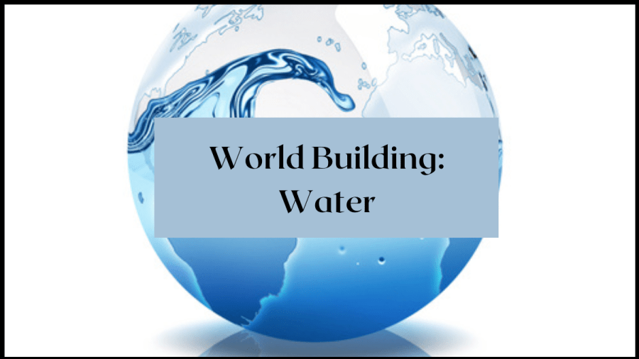 Digital image of a globe that is see-through and part of it is filled with water. Text overlay reads: World building: Water