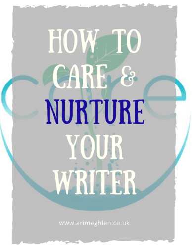banner how to care and nurture your writer