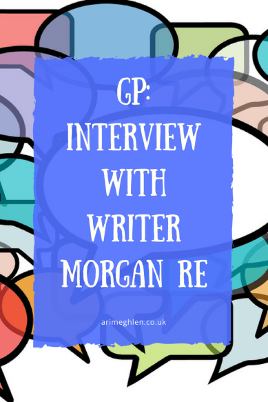 Guest Post: Interview with Writer Morgan Ré