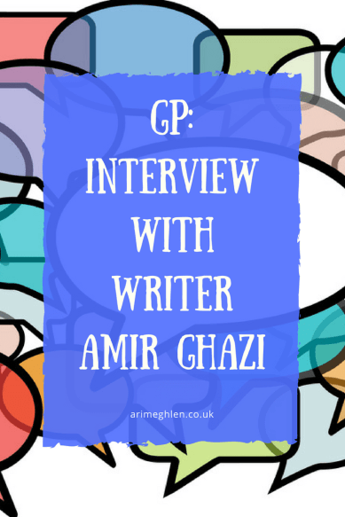 Guest post: Interview with writer Amir Ghazi