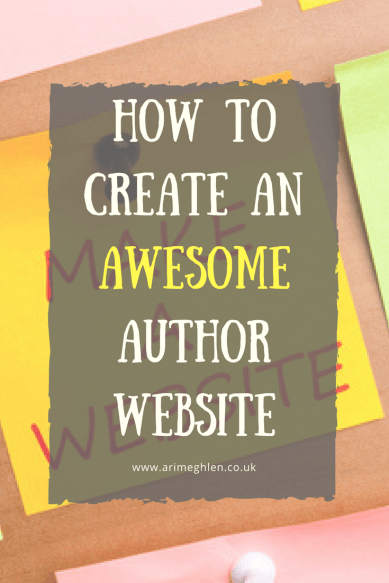 Title Image: Wow to create an awesome author website.  Image: post-it with make a website written on it