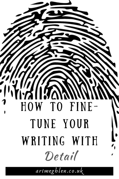 Vector Image of a finger print. Text overlay reads: How to fine-tune your writing with detail