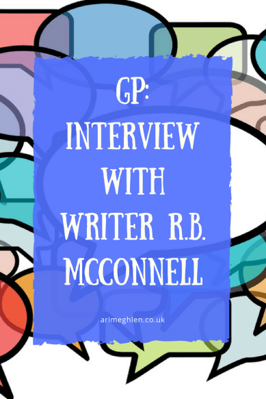 Guest post: Interview with writer R.B. McConnell