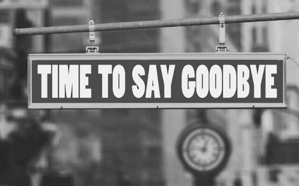 Featured Images - Sign hanging that states "Time to say goodbye" Image from pixabay