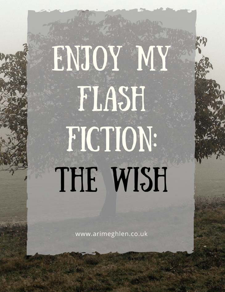 Banner enjoy my flash fiction: the wish