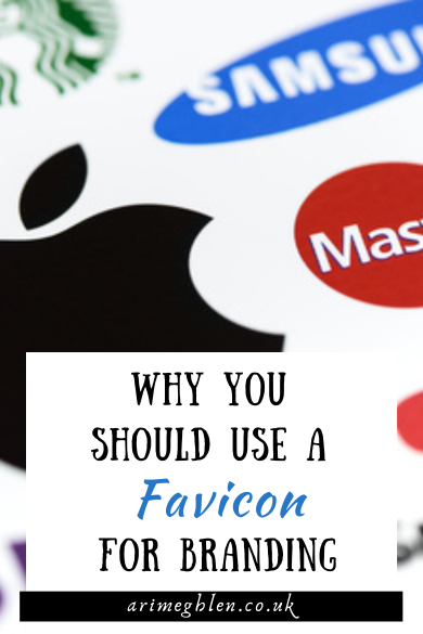 Image of brand logos such as Apple Mastercard and Samsung with text overlay that reads why you should use a favicon for branding