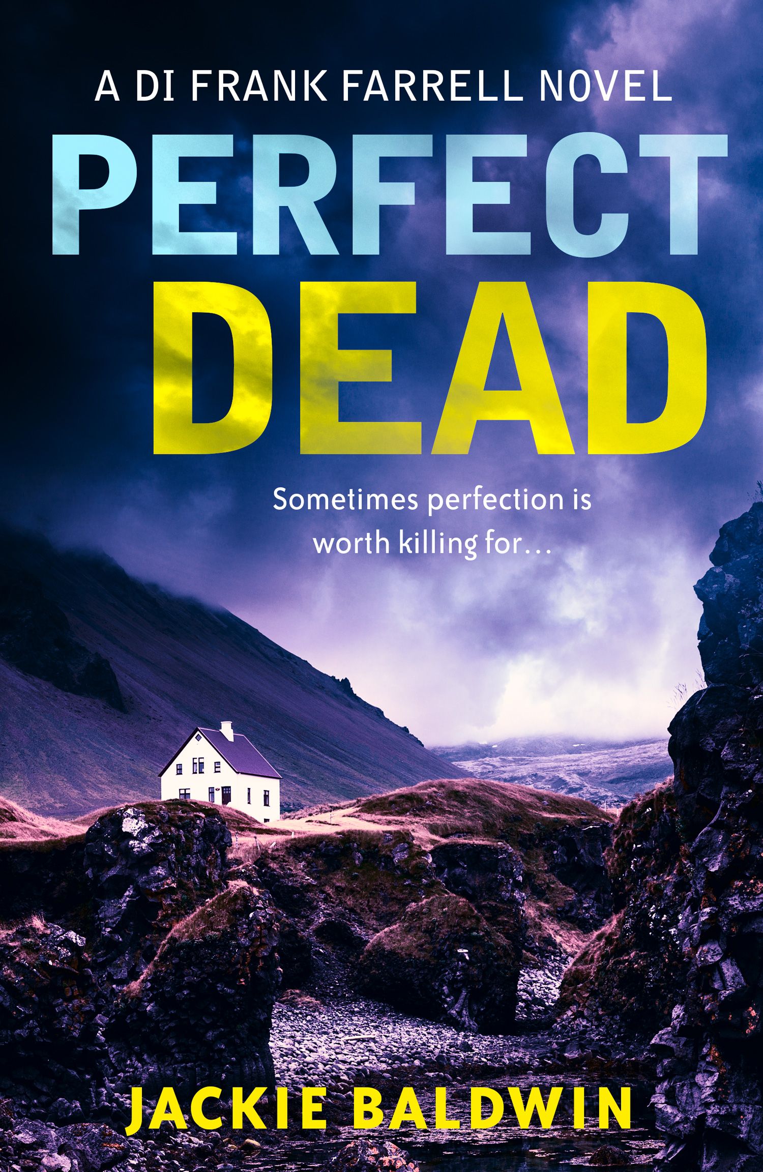 Perfect Dead: A Frank Farrell Novel by Jackie Baldwin