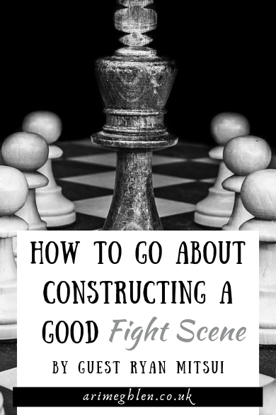 Close up photo of the black king in chess surrounded by the white pawns on a chess board. Text overlay reads How To Go About Constructing A Good Fight Scene by guest Ryan Mitsui