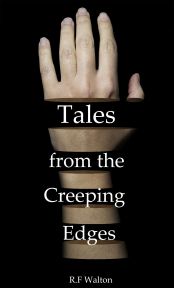 Book cover: Tales from the Creeping Edges by R F Walton