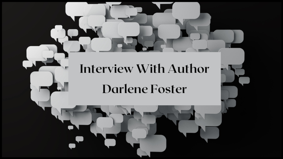 Image of dozens of grey speechbubbles floating on a black background. Text overlay reads Interview with Author Darlene Foster.