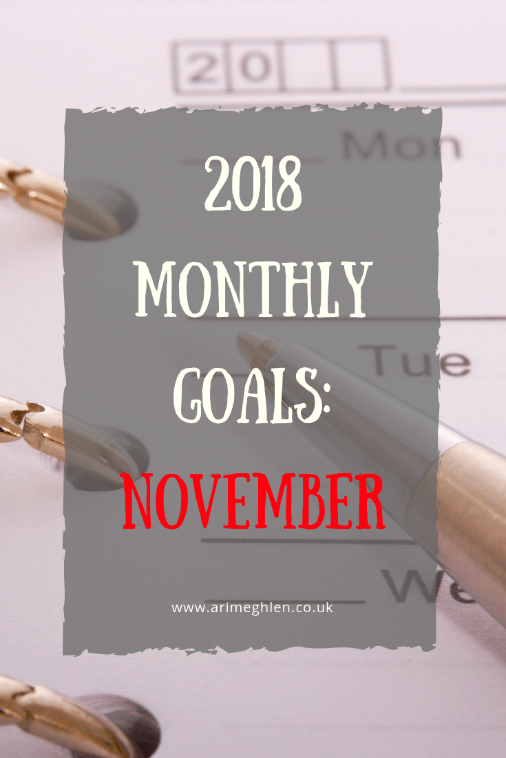 2018 Monhly goals: November. Image: Pen and calendar