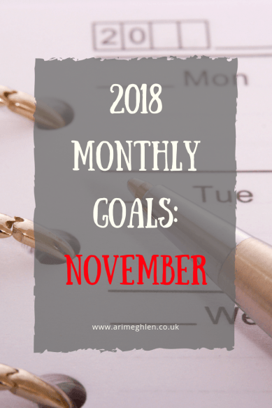 2018 Monhly goals: November. Image: Pen and calendar