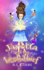 Book cover of Janetta and the book thief by author B.S. Gibbs