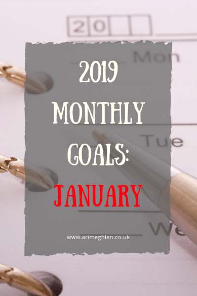 Monthly goals - January 2019. Image: Calendar and pen