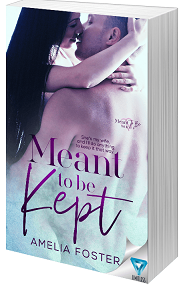 Book cover Meant to be Kept by Amelia Foster