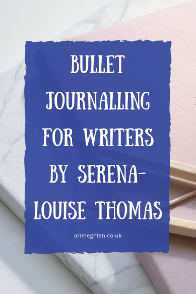 Bullet journalling for writers