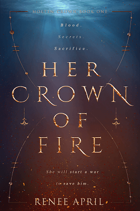 Book cover Her Crown of Fire by Renee April