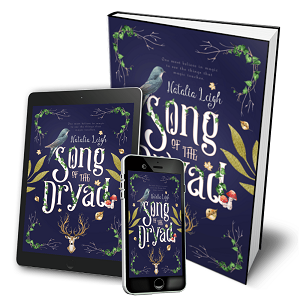 Novel Song of the Dryad by author Natalia Leigh. Available in hardback, paperback or on kindle
