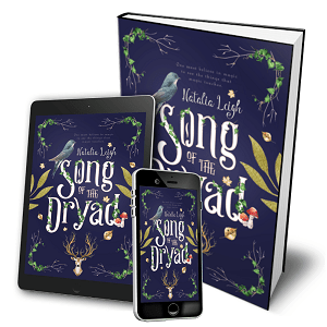 Novel Song of the Dryad by author Natalia Leigh. Available in hardback, paperback or on kindle