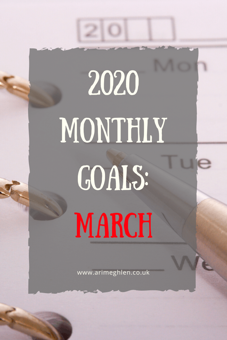 Banner - 2020 Monthly Goals: March. Image of a calendar and pen.