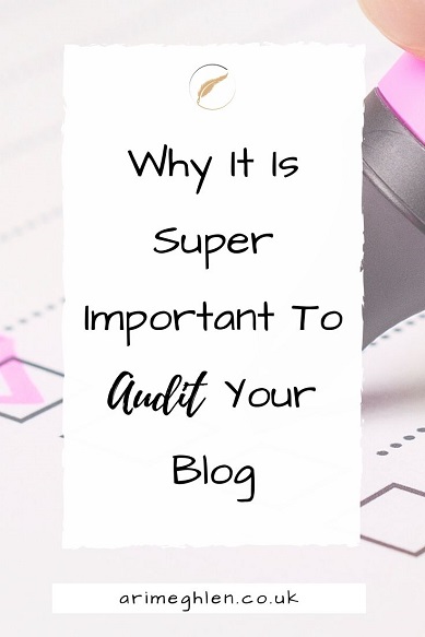 Banner - Why it is super important to audit your blog.  Image of a highlighter ticking off a checklist.  Image from Pixabay