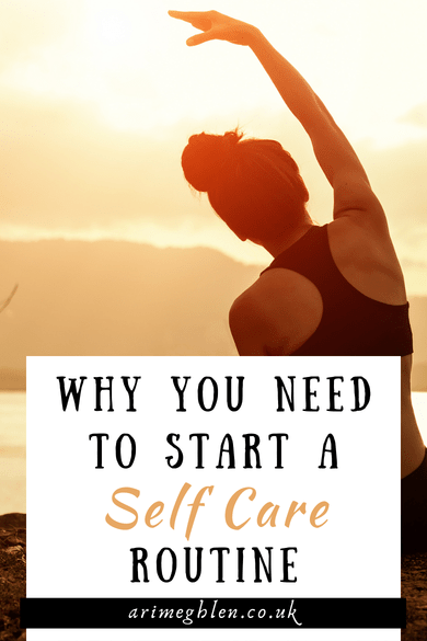 Photo of a woman doing a sitting yoga pose, one arm above her head. While she faces the setting sun. Text overlay reads Why you need to start a self care routine