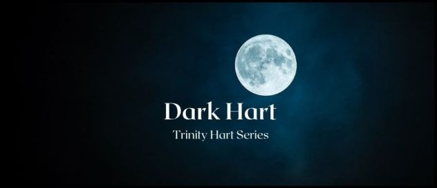 Dark Hart: Book 1 of the Trinity Hart Series