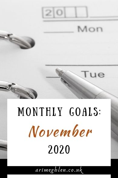 Monthly Goals: November 2020