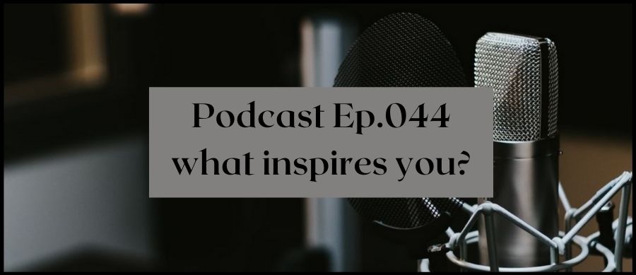 Podcast Ep. 044 What inspires You? The Merry Writer Podcast. Image of a microphone