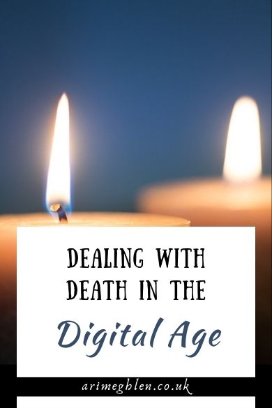 Dealing with death in the digital age