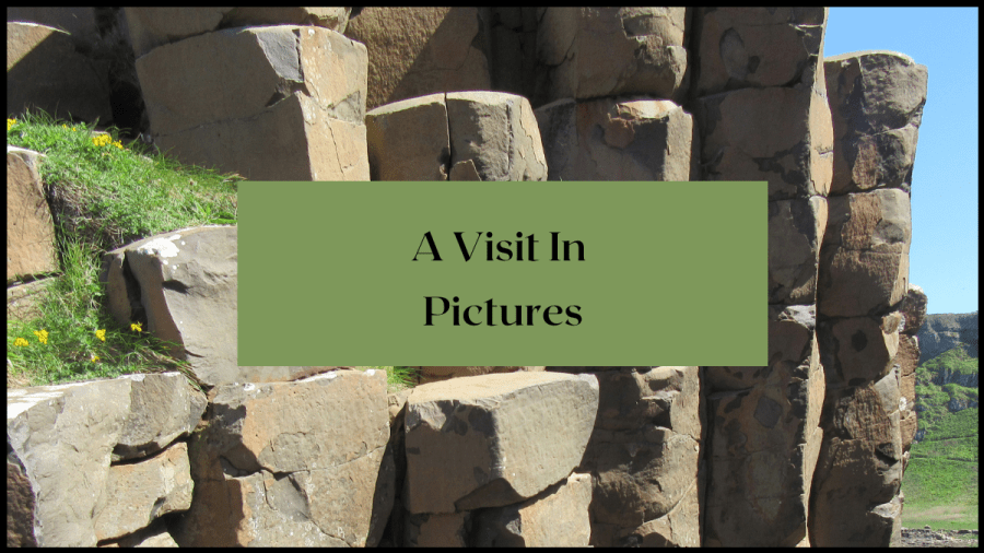 A Visit In Pictures. Text overlaid on a photo of Giants Causeway