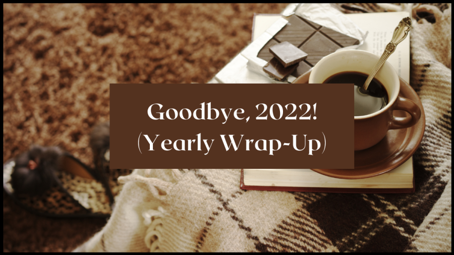 Featured Image - Goodbye, 2022! (Yearly Wrap-Up)
