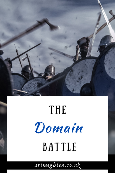 Image of men in battle wearing armour. Text overlay says The Domain Battle. AriMeghlen.co.uk